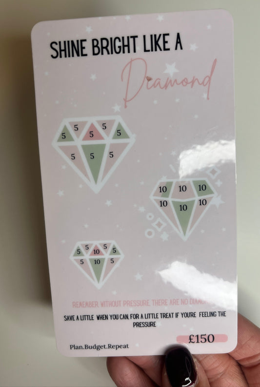 SHINE  BRIGHT like a DIAMOND, savings challenge