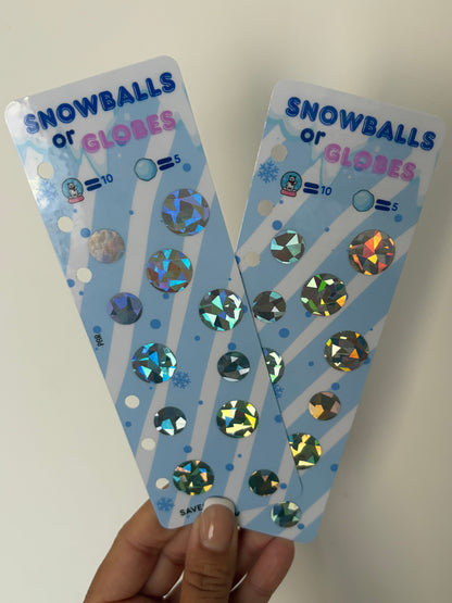 Snowballs or Globes