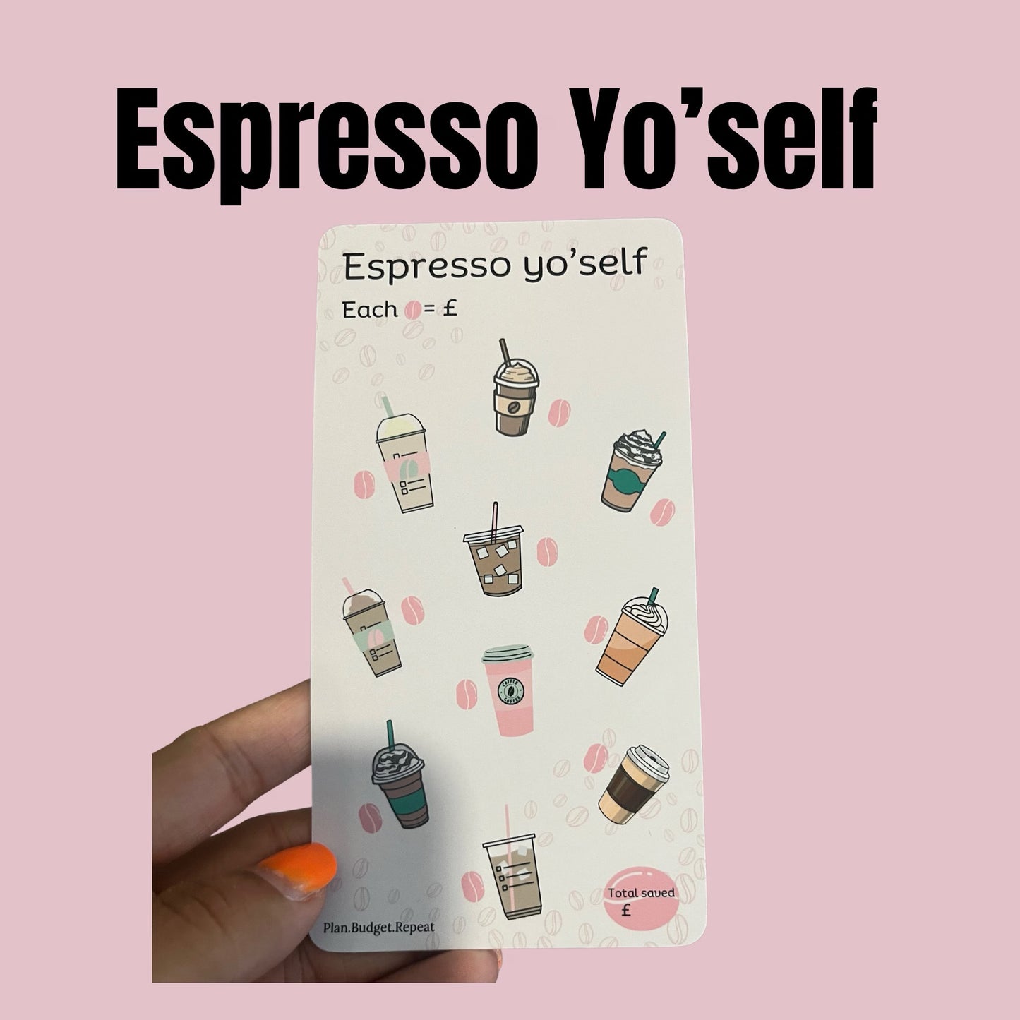 ESPRESSO YO’SELF, savings tracker