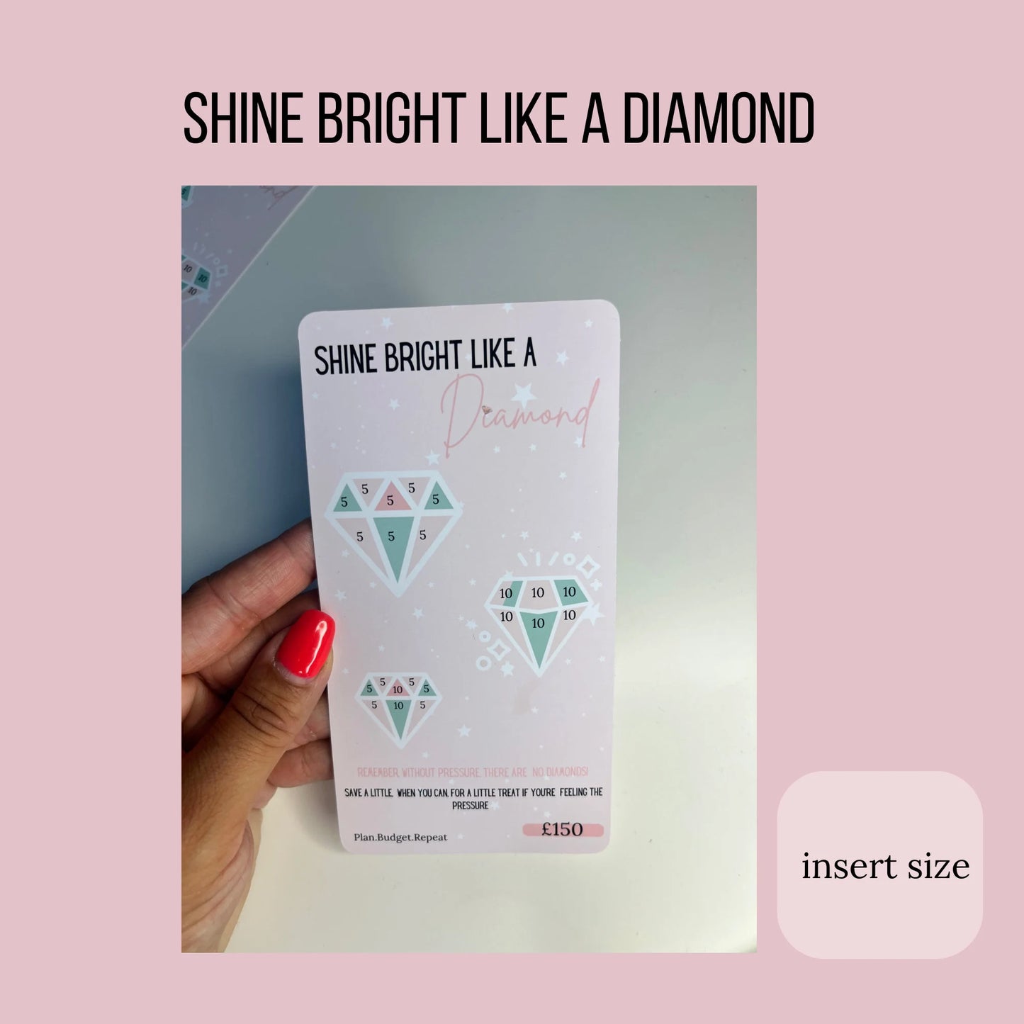 SHINE  BRIGHT like a DIAMOND, savings challenge