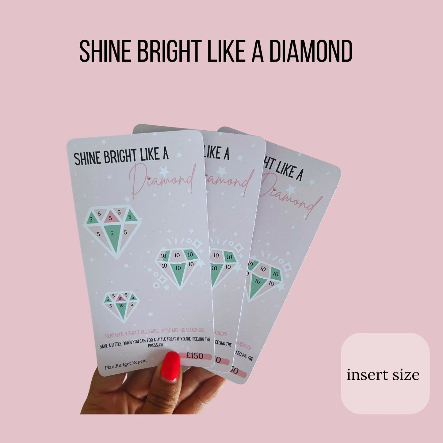 SHINE  BRIGHT like a DIAMOND, savings challenge